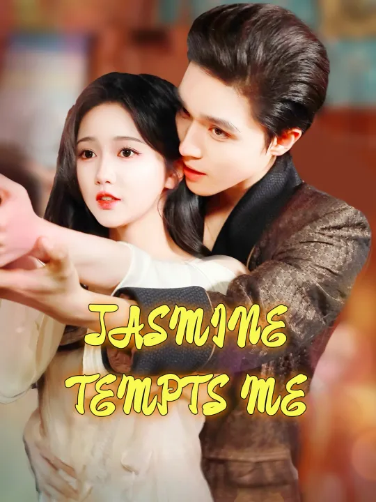 JASMINE TEMPTS ME